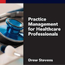 دانلود کتاب Practice Management for Healthcare Professionals
