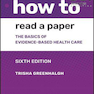 دانلود کتاب How to Read a Paper 6th Edition