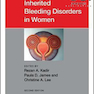 دانلود کتاب Inherited Bleeding Disorders in Women, 2nd Edition2019 اختلالات ارثی ... 