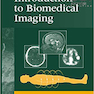 دانلود کتاب Introduction to Biomedical Imaging 1st Edition2002 مقدمه ای بر تصویر ... 