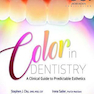 دانلود کتاب Color in Dentistry: A Clinical Guide to Predictable Esthetics2017 رن ... 