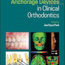 دانلود کتاب Temporary Anchorage Devices in Clinical Orthodontics