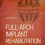 دانلود کتاب Full-Arch Implant Rehabilitation 1st Edition2019 توان بخشی کامل کاشت