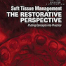 دانلود کتاب Soft Tissue Management: The Restorative Perspective2015 مدیریت بافت  ... 