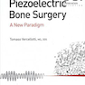 دانلود کتاب Piezoelectric Bone Surgery: A New Paradigm2020 جراحی پیزوالکتریک است ... 