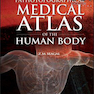 دانلود کتاب Topographical and Pathotopographical Medical Atlas of the Human Body ... 