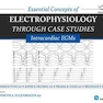 دانلود کتاب Essential Concepts of Electrophysiology Through Case Studies2015