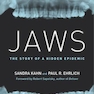 دانلود کتاب Jaws : The Story of a Hidden Epidemic 2021