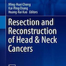 دانلود کتاب Resection and Reconstruction of Head - Neck Cancers