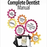 دانلود کتاب The Complete Dentist Manual : The Essential Guide to Being a Complet ... 