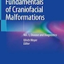 دانلود کتاب Fundamentals of Craniofacial Malformations : Vol. 1, Disease and Dia ... 