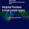 دانلود کتاب Integrated Procedures in Facial Cosmetic Surgery