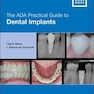 دانلود کتاب The ADA Practical Guide to Dental Implants 2021