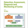 دانلود کتاب Detection, Assessment, Diagnosis and Monitoring of Caries