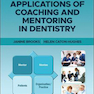 دانلود کتاب Practical Applications of Coaching and Mentoring in Dentistry