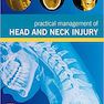 دانلود کتاب Practical Management of Head and Neck Injury