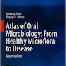 دانلود کتاب Atlas of Oral Microbiology: From Healthy Microflora to Disease