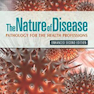 دانلود کتاب The Nature of Disease: Pathology for the Health Professions, Enhance ... 