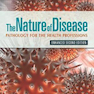 دانلود کتاب The Nature of Disease: Pathology for the Health Professions, Enhance ... 