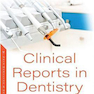 دانلود کتاب Clinical Reports in Dentistry