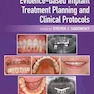 دانلود کتاب Evidence-based Implant Treatment Planning and Clinical Protocols