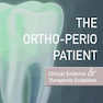 دانلود کتاب The Ortho-Perio Patient : Clinical Evidence - Therapeutic Guidelines