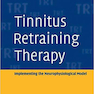 دانلود کتاب Tinnitus Retraining Therapy: Implementing the Neurophysiological Mod ... 