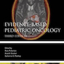 دانلود کتاب Evidence-Based Pediatric Oncology (Evidence-Based Medicine) 3rd Edic ... 