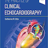 دانلود کتاب The Practice of Clinical Echocardiography 6th Edición