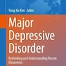 دانلود کتاب Major Depressive Disorder : Rethinking and Understanding Recent Disc ... 