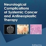 دانلود کتاب Neurological Complications of Systemic Cancer and Antineoplastic The ... 