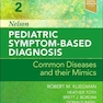 دانلود کتاب Nelson Pediatric Symptom-Based Diagnosis 2nd Edicion 2023