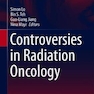 دانلود کتاب Controversies in Radiation Oncology 1st ed