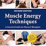 دانلود کتاب Muscle Energy Techniques, Second Edition : A Practical Guide for Phy ... 