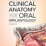 دانلود کتاب Clinical Anatomy for Oral Implantology