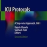 دانلود کتاب ICU Protocols : A Step-wise Approach, Vol I