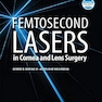 دانلود کتاب Femtosecond Lasers in Cornea and Lens Surgery 1st Edición