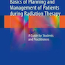 دانلود کتاب Basics of Planning and Management of Patients during Radiation Thera ... 