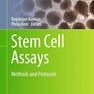 دانلود کتاب Stem Cell Assays: Methods and Protocols 1st ed