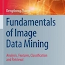 دانلود کتاب Fundamentals of Image Data Mining: Analysis, Features, Classificatio ... 