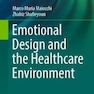 دانلود کتاب Emotional Design and the Healthcare Environment