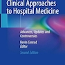 دانلود کتاب Clinical Approaches to Hospital Medicine: Advances, Updates and Cont ... 