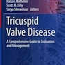 دانلود کتاب Tricuspid Valve Disease: A Comprehensive Guide to Evaluation and Man ... 