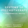 دانلود کتاب Systems of Psychotherapy: A Transtheoretical Analysis 9th Edition