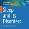 دانلود کتاب Sleep and its Disorders : Translational Medicine