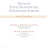 دانلود کتاب Atlas of Pelvic Anatomy and Gynecologic Surgery 5th Edición