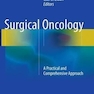 دانلود کتاب Surgical Oncology : A Practical and Comprehensive Approach 2016
