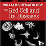 دانلود کتاب Williams Hematology: The Red Cell and Its Diseases