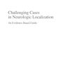 دانلود کتاب Challenging Cases in Neurologic Localization: An Evidence-Based Guid ... 
