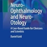 دانلود کتاب Neuro-Ophthalmology and Neuro-Otology: __A Case-Based Guide for Clin ... 